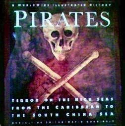 Pirates: Terror on the High Seas, from the Caribbean to the South