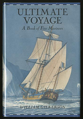 Ultimate Voyage: A Book of Five Mariners