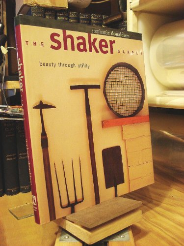 The Shaker Garden: Beauty Through Utility