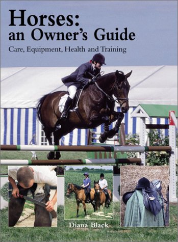 Horses: An Owners Guide (CL)
