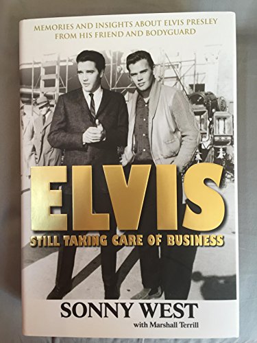 Elvis: Still Taking Care of Business