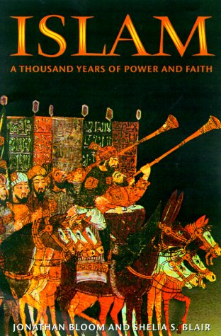 Islam: A Thousand Years of Faith and Power, Pub: TV Books, 1619 Broadway, 9th Floor, New York NY 10019