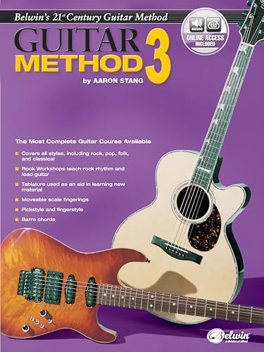 21st Century Guitar Method 3: The Most Complete Guitar Course Available