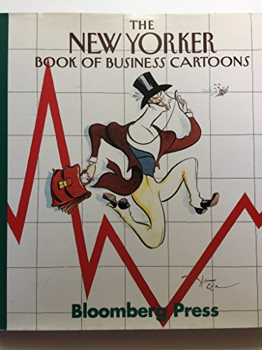 The "New Yorker" Book of Business Cartoons