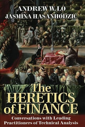 THE HERETICS OF FINANCE