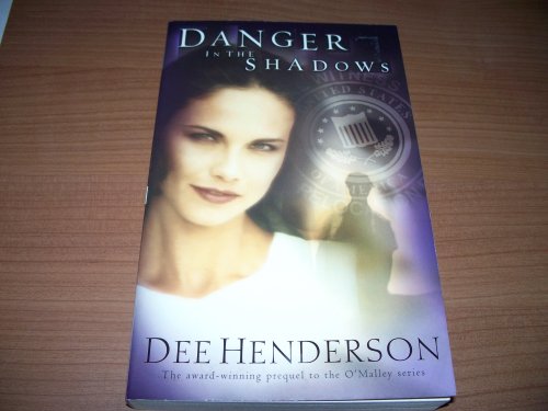 Omalley Series Danger in the Shadows