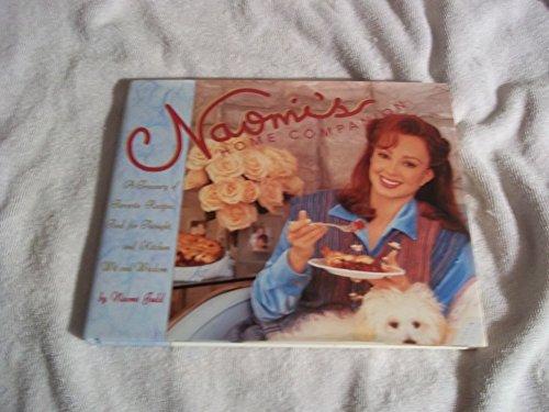 Naomi's Home Companion: A Treasury of Favorite Recipes, Food for