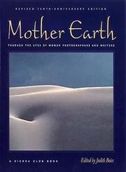 Mother Earth: Through the Eyes of Women Photographers and Writers