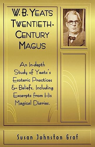 W.B.Yeats: Twentieth-century Magus