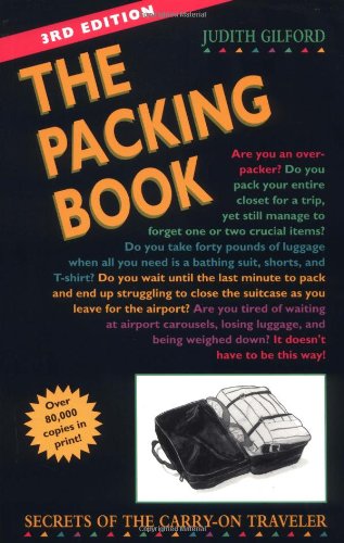 The Packing Book: Secrets of the Carry-on Traveler