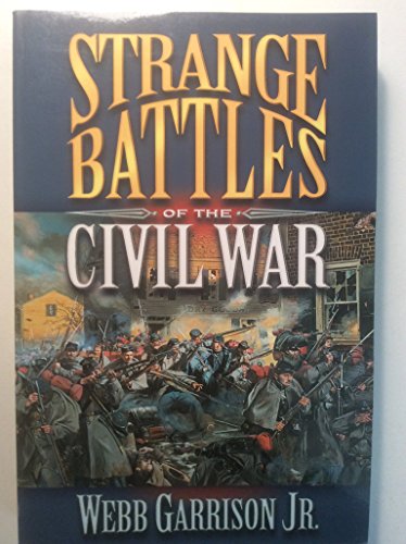 Strange Battles of the Civil War