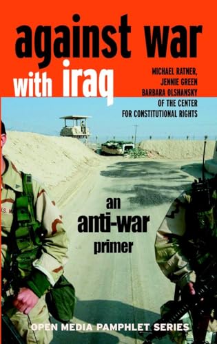 Against War With Iraq: An Anti-War Primer