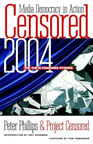 Censored 2004: The Top 25 Censored Stories