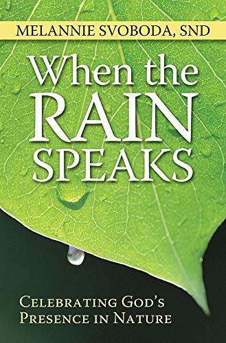 When the Rain Speaks: Celebrating God's Presence in Nature