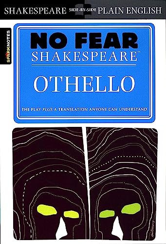 Othello: No Fear Shakespeare Side-by-Side Plain English
