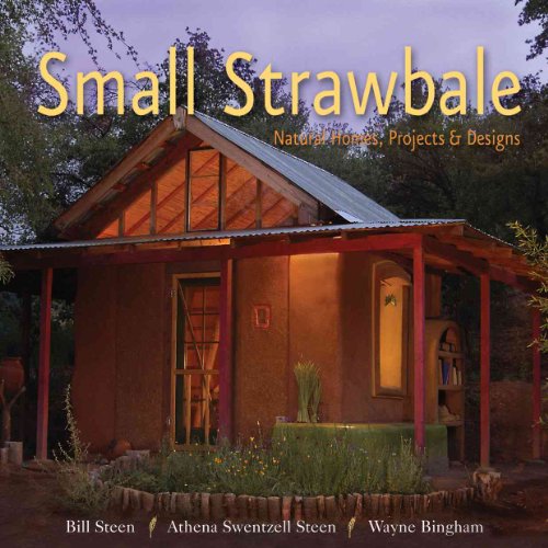 Small Strawbale: Natural Homes, Projects & Designs