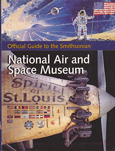Official Guide to the National Air and Space Museum