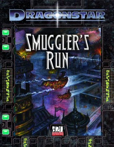 Dragonstar: Smuggler's Run