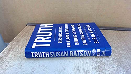 Truth: Personas, Needs, and Flaws in the Art of Building Actors and Creating Characters