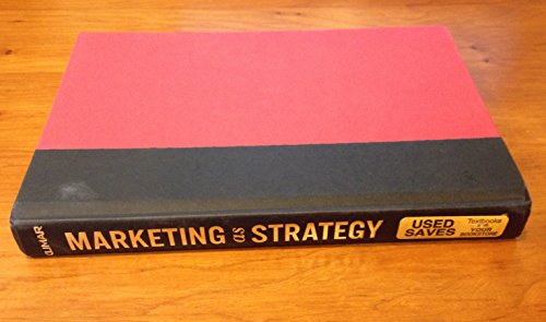 Marketing As Strategy: Understanding the CEO's Agenda for Driving Growth and Innovation