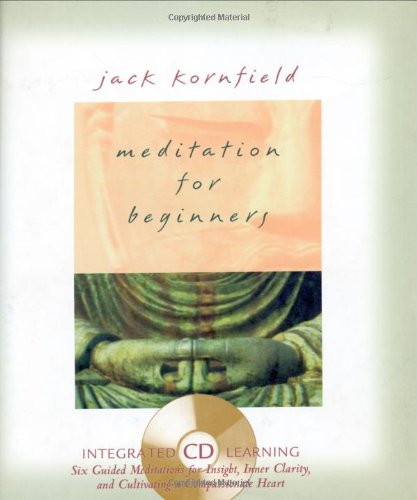 Meditation for Beginners: Six Guided Meditations for Insight, Inner