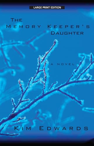 The Memory Keeper's Daughter