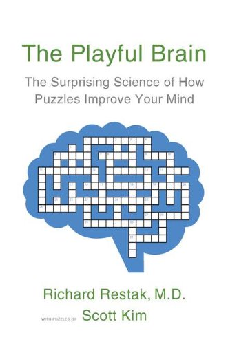 The Playful Brain: The Surprising Science of How Puzzles Improve Your Mind