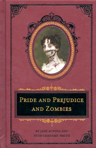 Pride and Prejudice and Zombies: The Deluxe Heirloom Edition