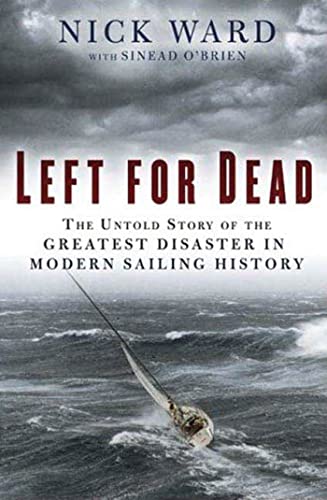 Left for Dead: Surviving the Deadliest Storm in Modern Sailing History