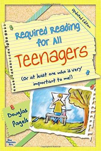 Required Reading for All Teenagers: (or at Least for One Who Is Very