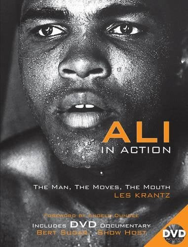 Ali in Action: The Man, the Moves, the Mouth