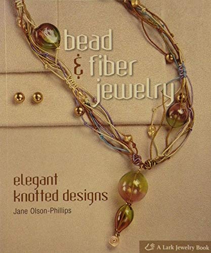 Bead and Fiber Jewelry: Elegant Knotted Designs