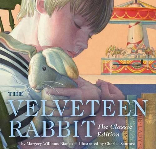 The Velveteen Rabbit Board Book: The Classic Edition