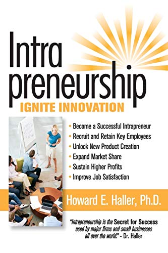 Intrapreneurship: Ignite Innovation