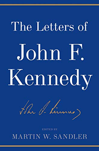 The Letters of John F. Kennedy