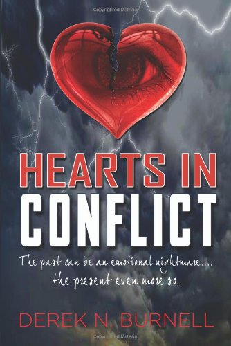 Hearts in Conflict: The Past Can Be an Emotional Nightmare... the