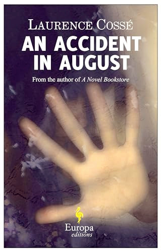 An Accident in August