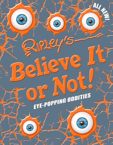 Ripley's Believe It or Not! Eye Popping Oddities