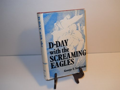 D-Day with the Screaming Eagles