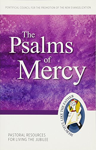 The Psalms of Mercy: Pastoral Resources for Living the Jubilee