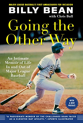 Going the Other Way: An Intimate Memoir of Life in and Out of Major League Baseball