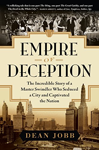 Empire of Deception: The Incredible Story of a Master Swindler Who