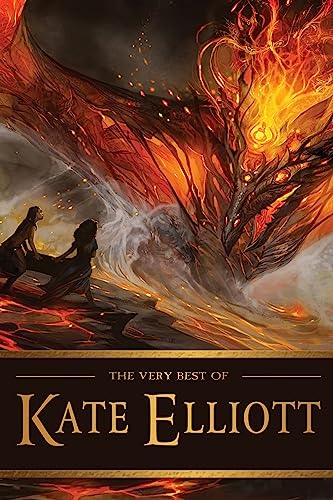 The Very Best of Kate Elliott