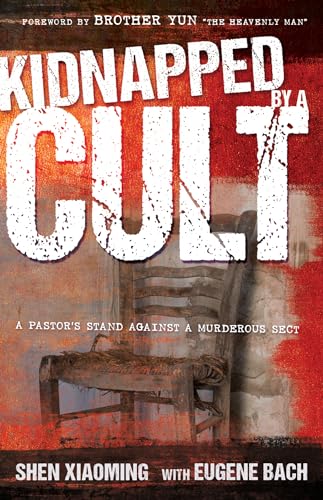 Kidnapped by a Cult: A Pastor's Stand Against a Murderous Sect