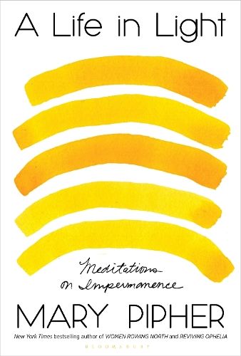 A Life in Light: Meditations on Impermanence