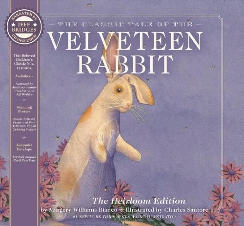 The Velveteen Rabbit Heirloom Edition: The Classic Edition Hardcover with Audio CD Narrated by an Academy Award Winning actor