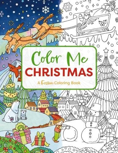 Color Me Christmas: A Festive Adult Coloring Book