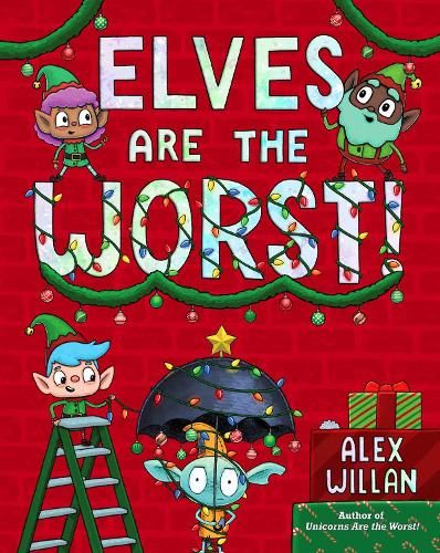 Elves Are the Worst!