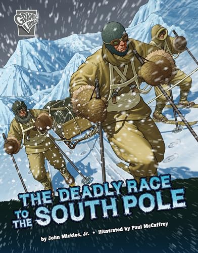 The Deadly Race to the South Pole