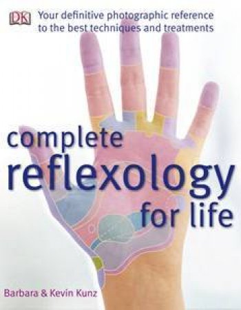 Complete Reflexology for Life